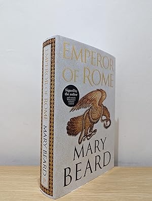 Imagen del vendedor de Emperor of Rome: Ruling the Ancient Roman World (Signed First Edition) a la venta por Fialta Books