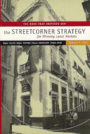 Bild des Verkufers fr The Streetcorner Strategy for Winning Local Markets zum Verkauf von WeBuyBooks