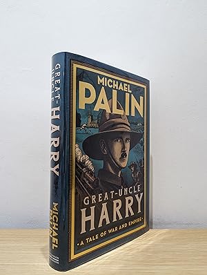 Great-Uncle Harry: A Tale of War and Empire (Signed Dated First Edition)
