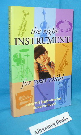 Seller image for The Right Instrument for Your Child for sale by Alhambra Books