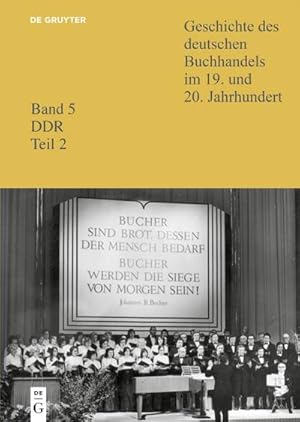 Bild des Verkufers fr Geschichte des deutschen Buchhandels im 19. und 20. Jahrhundert. DDR Verlage 2 zum Verkauf von AHA-BUCH GmbH