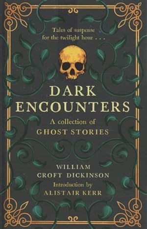 Bild des Verkufers fr Dark Encounters : A Collection of Ghost Stories zum Verkauf von GreatBookPricesUK
