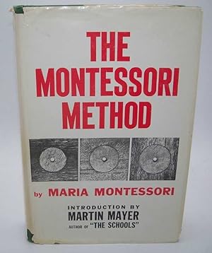 Imagen del vendedor de The Montessori Method a la venta por Easy Chair Books