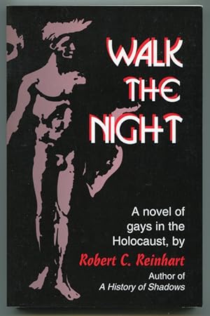 Bild des Verkufers fr Walk the Night: A Novel of Gays in the Holocaust zum Verkauf von Book Happy Booksellers