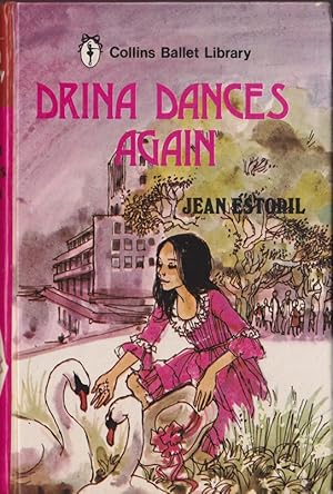 Imagen del vendedor de Drina Dances Again (Ballet Library #5) a la venta por Caerwen Books