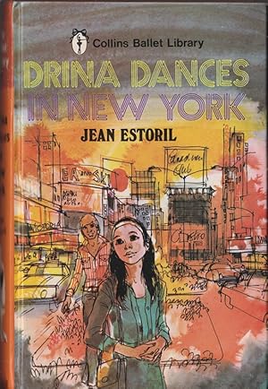 Seller image for Drina Dances in New York (Ballet Library #6) for sale by Caerwen Books