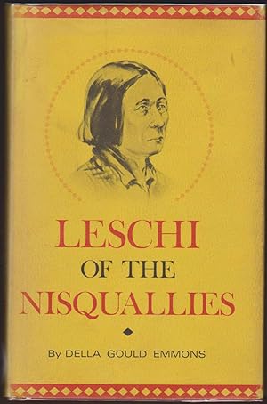 Seller image for LESCHI OF THE NISQUALLIES for sale by Easton's Books, Inc.