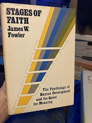 Seller image for Stages of Faith: The Psychology of Human Development and the Quest for Meaning for sale by A.C. Daniel's Collectable Books