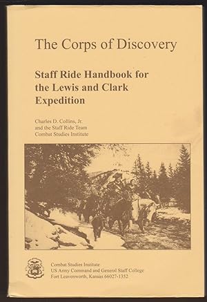 Imagen del vendedor de THE CORPS OF DISCOVERY Staff Ride Handbook for the Lewis and Clark Expedition a la venta por Easton's Books, Inc.