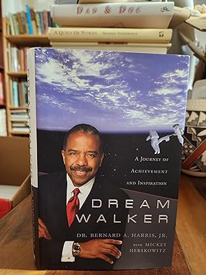 Dream Walker: A Journey of Achievement and Inspiration