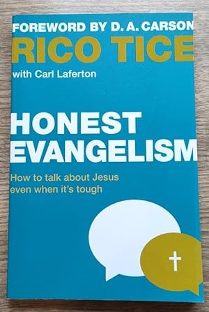 Honest Evangelism: How to Talk About Jesus Even When It's Tough