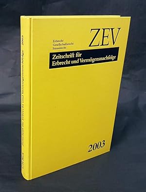Seller image for ZEV. Zeitschrift fr Erbrecht und Vermgensnachfolge. Erbrecht, Gesellschaftsrecht, Steuerrecht. Jahrgang 2003 (12 Hefte, komplett in 1 Band). for sale by Antiquariat Dennis R. Plummer