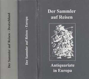 Der Sammler auf Reisen: Antiquariate in Europa / Antiquariate in Deutschland - 2 B.de.