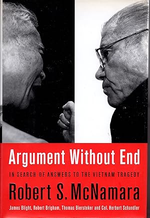 Bild des Verkufers fr Argument Without End: In Search Of Answers To The Vietnam Tragedy. zum Verkauf von Fundus-Online GbR Borkert Schwarz Zerfa