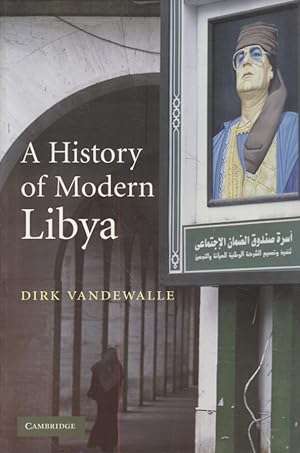 Bild des Verkufers fr A History of Modern Libya. zum Verkauf von Fundus-Online GbR Borkert Schwarz Zerfa