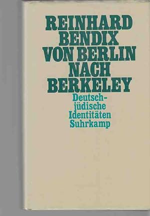 Bild des Verkufers fr Von Berlin nach Berkeley : deutsch-jdische Identitten. Autoris. bers. von Holger Fliessbach / Teil von: Anne-Frank-Shoah-Bibliothek zum Verkauf von Fundus-Online GbR Borkert Schwarz Zerfa