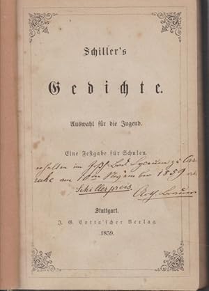 Bild des Verkufers fr ( Schulpreiswidmung ) Schillers Gedichte. Auswahl fr die Jugend - Eine Festgabe fr Schulen. zum Verkauf von Fundus-Online GbR Borkert Schwarz Zerfa