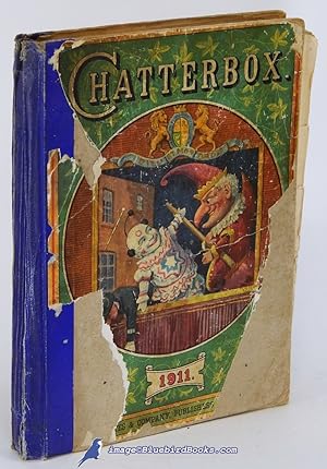 Bild des Verkufers fr Chatterbox 1911 zum Verkauf von Bluebird Books (RMABA, IOBA)