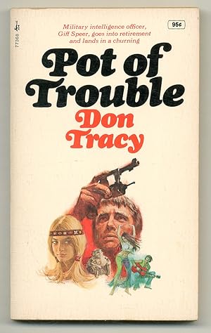 Bild des Verkufers fr Pot of Trouble: A Giff Speer Story zum Verkauf von Between the Covers-Rare Books, Inc. ABAA