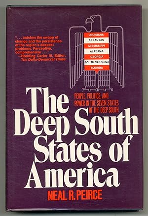 Bild des Verkufers fr The Deep South States of America: People, Politics, and Power in the Seven Deep South States zum Verkauf von Between the Covers-Rare Books, Inc. ABAA