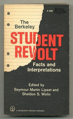 Bild des Verkufers fr The Berkeley Student Revolt: Facts and Interpretations zum Verkauf von Between the Covers-Rare Books, Inc. ABAA