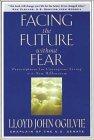 Seller image for Facing the Future without Fear: Prescriptions for Courageous Living in the New Millennium for sale by WeBuyBooks