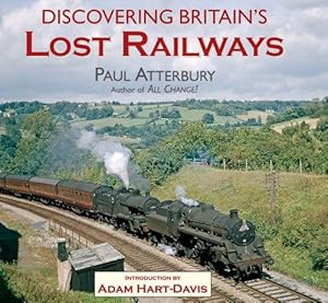 Imagen del vendedor de Discovering Britain's Lost Railways a la venta por WeBuyBooks