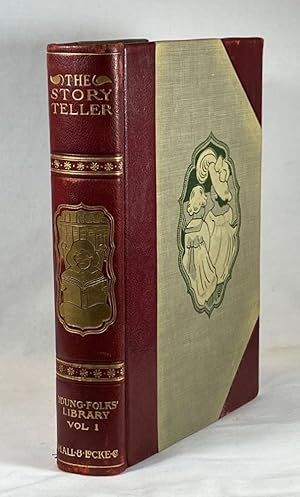 Bild des Verkufers fr The Story Teller [Young Folks Library, Volume I] zum Verkauf von Clausen Books, RMABA