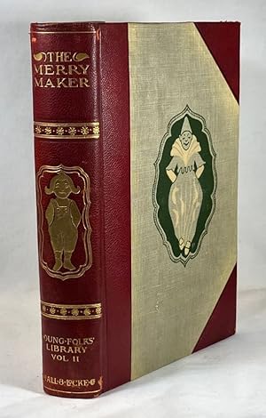 Bild des Verkufers fr The Merry Maker [Young Folks Library, Volume II zum Verkauf von Clausen Books, RMABA