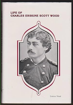 Seller image for LIFE OF CHARLES ERSKINE SCOTT WOOD for sale by Easton's Books, Inc.