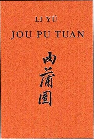 Imagen del vendedor de Jou Pu Tuan: Ein erotisch-moralischer Roman aus der Ming-Zeit (1634) (Bibliothek chinesischer Romane) Ein erotisch-moralischer Roman aus der Ming-Zeit (1634) a la venta por Antiquariat Mander Quell