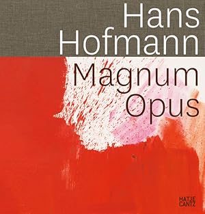 Bild des Verkufers fr Hans Hofmann Magnum Opus Magnum Opus zum Verkauf von Antiquariat Mander Quell