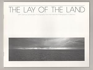 Seller image for The Lay of the Land 20th Century Landscape: Photographs from the Hallmark Photographic Collection for sale by Jeff Hirsch Books, ABAA