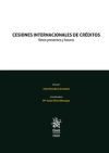 Seller image for Cesiones internacionales de crditos. Retos presentes y futuros for sale by AG Library