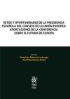 Bild des Verkufers fr Retos y oportunidades de la presidencia espaola del consejo de la Unin Europea zum Verkauf von AG Library