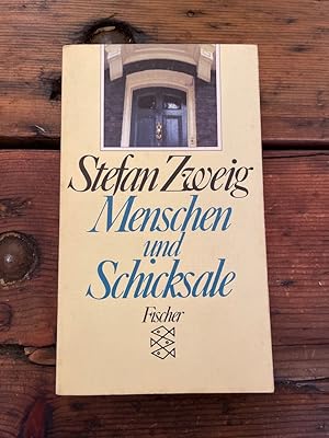 Menschen und Schicksale. Stefan Zweig. [Zsgest. von Knut Beck] / [Fischer-Bücherei] ; 2285