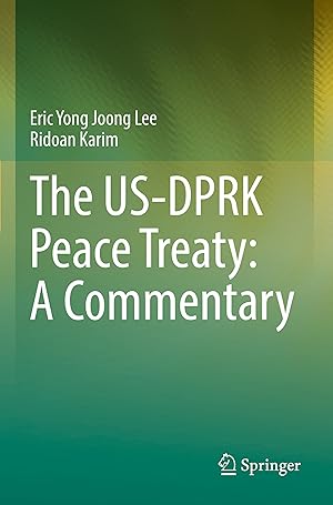 Bild des Verkufers fr The US-DPRK Peace Treaty: A Commentary zum Verkauf von moluna