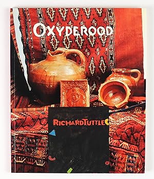 Seller image for Oxyderood Red Oxide An Exhibition of Selections from the Work of Richard Tuttle, from his Collection, and from the Collection Van Beuningen-de Vriese for sale by Gotcha By The Books