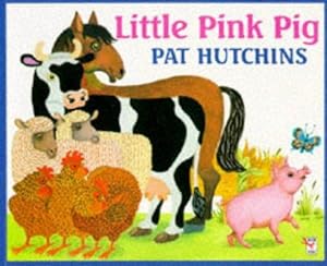 Seller image for Little Pink Pig (Red Fox picture books) for sale by WeBuyBooks