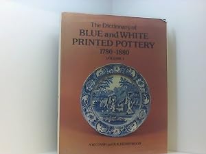 Imagen del vendedor de The Dictionary of Blue and White Printed Pottery, 1780-1880 a la venta por Book Broker