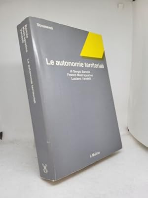 Imagen del vendedor de Le autonomie territoriali a la venta por Studio Bibliografico Stendhal