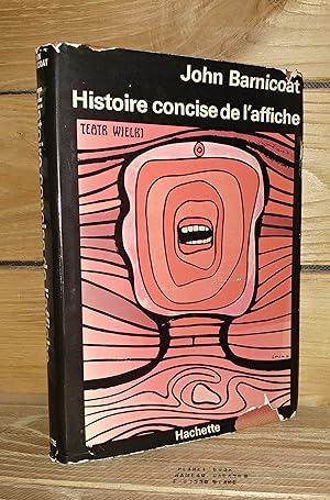 Seller image for HISTOIRE CONCISE DE L'AFFICHE - (a concise history of posters) for sale by Planet's books