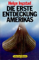 Imagen del vendedor de Die erste Entdeckung Amerikas. Auf den Spuren der Wikinger. a la venta por Gabis Bcherlager