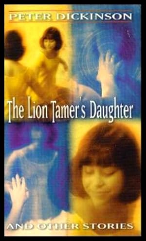 Seller image for THE LION TAMER'S DAUGHTER for sale by W. Fraser Sandercombe