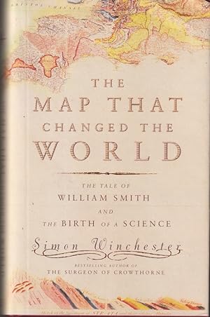 Seller image for The Map That Changed the World: The Tale of William Smith and the Birth of a Science for sale by Caerwen Books