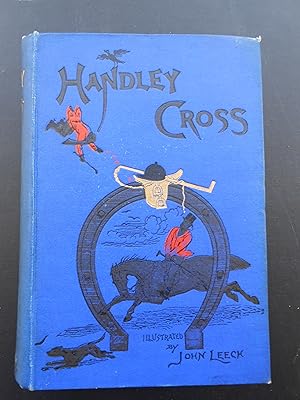 Imagen del vendedor de HANDLEY CROSS; or, Mr. Jorrocks's Hunt. "Jorrocks" Edition, c1890. a la venta por J. R. Young