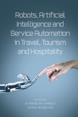 Seller image for Robots, Artificial Intelligence and Service Automation in Travel, Tourism and Hospitality (Paperback or Softback) for sale by BargainBookStores