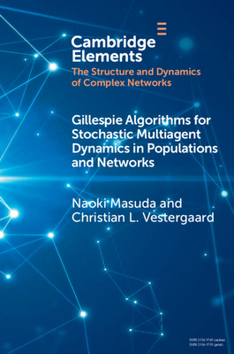 Seller image for Gillespie Algorithms for Stochastic Multiagent Dynamics in Populations and Networks (Paperback or Softback) for sale by BargainBookStores