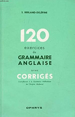Immagine del venditore per 120 exercices de grammaire anglaise venduto da D�mons & Merveilles