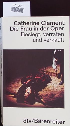 Seller image for Die Frau in der Oper. for sale by Antiquariat Bookfarm